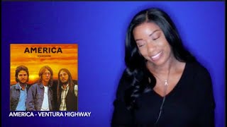 America  Ventura Highway 1972 DayOne Reacts [upl. by Corrina725]