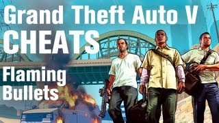 GTA 5 Cheats  Flaming Bullets [upl. by Tyne528]