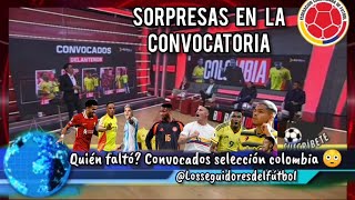 lista la convocatoria de colombia para las eliminatorias 😱 [upl. by Kantor]