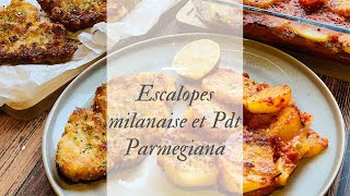 Escalope milanaise Pommes de terre Parmigiana [upl. by Fawcette]