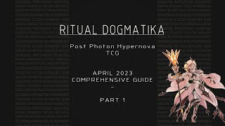 Dogmatika Ritual  Comprehensive Playguide Part 1  Deckbuilding Engines [upl. by Aryamo]