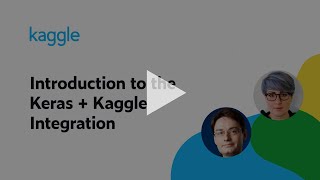 Introduction to the Keras  Kaggle Integration w François Chollet  Kaggle [upl. by Llerud]