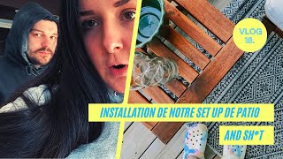 VLOG 18  INSTALLATION DE NOTRE PETIT COIN DÉTENTE EXTÉRIEUR PETITS COLIS etc  11042021 [upl. by Egor]