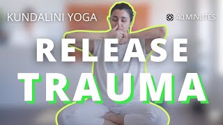 Kundalini Yoga to Release Trauma  40 Minutes [upl. by Aldus841]