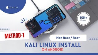 🔥Method 1 Install Kali Linux On Android Rootless Installation Desktop Environment SezanMahmood [upl. by Ydneh]