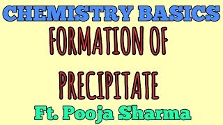 Formation of precipitate in a chemical reaction Ft Pooja Sharma [upl. by Maida543]