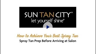 How to Achieve Your Best Spray Tan  Spray Tan Prep Before Arriving at the Salon [upl. by Lezlie932]