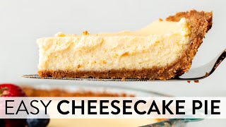 Easy Cheesecake Pie  Sallys Baking Recipes [upl. by Tini248]