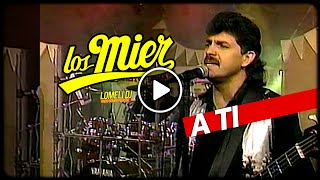 1996  A TI  Los Mier  En vivo LosMier [upl. by Alecia]