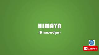 Himaya Kinasadya Lyrics  Hiligaynon Songs [upl. by Macswan989]