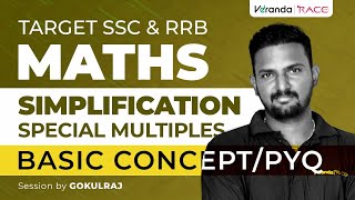 TARGET SSC amp RRB  MATHS  SIMPLIFICATION SPECIAL MULTIPLES  GOKUL RAJ [upl. by Eniamrej]