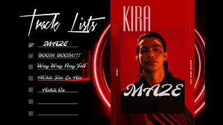 KIRA  ဝင်္ကပါ Maze Official Audio [upl. by Tamanaha]