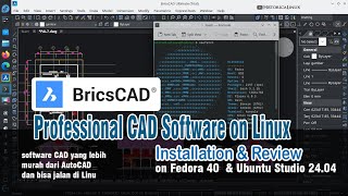 BricsCAD Profesional CAD Software on Linux Installation amp Review [upl. by Leanora912]