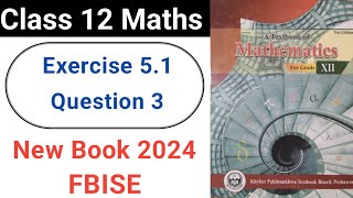 Class 12 Maths Exercise 51 Question No3 New KPK Book 2024 Vector Functions Differentiation [upl. by Muirhead]