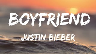 Justin Bieber  Boyfriend Lyrics Video [upl. by Photima]