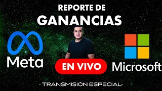 META Y MICROSOFT  Reporte de Ganancias [upl. by Pinsky]