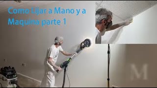 Como lijar paredes a mano y maquina PARTE 1 [upl. by Guria872]