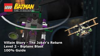 27 Biplane Blast 100 Guide  LEGO Batman The Videogame  The Jokers Return [upl. by Anaeli]