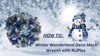 Winter Wonderland Deco Mesh Wreath Crafting with HWM Mama Sue and Bella How to [upl. by Averill687]