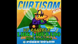 Mix CD Equipe Curtisom Rio Vol 02  Implacável O Poder Do Som 1997 By RANIELE DJ [upl. by Adnwahs328]