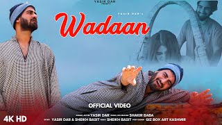 Wadaan  Yasir Dar  Shakir Baba  Hena  kashmiri viral song [upl. by Putnam126]