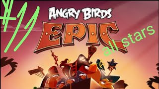 angry birds epic all stars mod story 11 [upl. by Akilam]