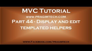 Part 44 Display and edit templated helpers in asp net mvc [upl. by Wenda]