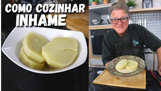 Como preparar e cozinhar inhame cará  Cozinha básica  Chef Zeca [upl. by Rowen]