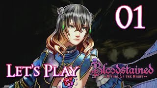 Bloodstained Ritual of the Night  Lets Play Part 1 Galleon Minerva [upl. by Amelia516]