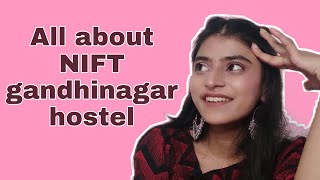 All about NIFT Gandhinagar Hostel NIFT [upl. by Bala444]