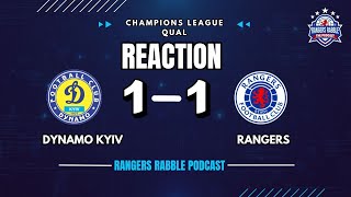 Part 1 Dynamo Kyiv 11 Rangers  Reaction  Rangers Rabble Podcast [upl. by Mcclelland]