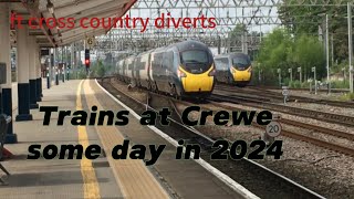 Trains at Crewe some time in 2024  cross country diverts [upl. by Lodi]