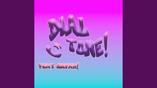 Dial Tone [upl. by Dnalrah]