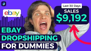 Complete eBay Dropshipping Tutorial For Beginners [upl. by Esinev]