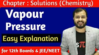 What is Vapour Pressure  Class 12  Chemistry  Alakh Pandey Sir  Alakh Sir Highlights [upl. by Lenzi]