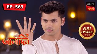 The End Of Haiders Magic  Aladdin  আলাদিন  Full Episode  563  23 Jan 2024 [upl. by Tahmosh]