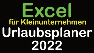 Excel Urlaubsplaner 2022 [upl. by Annor]