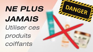 NE PLUS JAMAIS utiliser ces produits coiffants [upl. by Retsim]