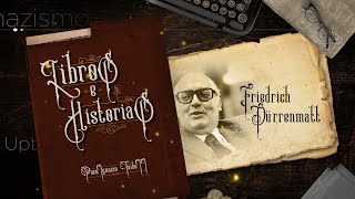 Libros e historia  Friedrich Durrenmatt [upl. by Euqinor784]