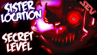 SECRET LEVEL SISTER LOCATION GAMEPLAY  Lets Play FNAF SISTER LOCATION DeutschGerman [upl. by Nnalorac965]