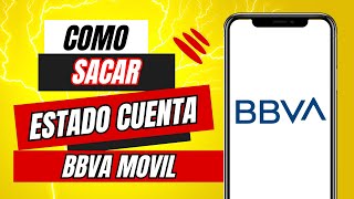 Como Sacar Estado De Cuenta BBVA Móvil [upl. by Ejroj]