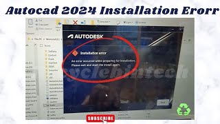 An error occurred while preparing for installation please exit and start installation again cad2024 [upl. by Arikat]