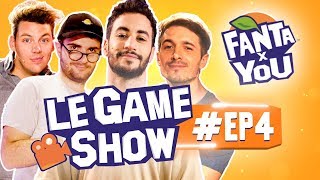 FANTAxYOU  Le Game Show EP 4 [upl. by Ecnaled253]