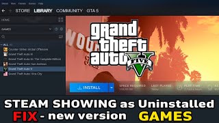 Steam showing Games as Uninstalled  FIX new version of Steam Steam does not see Installed Games [upl. by Amabelle]