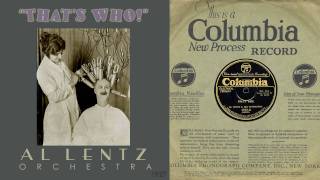 1927 Thats Who Al Lentz Orch HD 78rpm [upl. by Sokem]