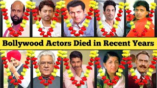 Bollywood Most Popular Actor Death In Recently Few Years  Bollywood Actors Death News 😭😭 [upl. by Iatnohs758]