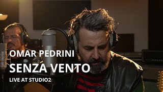 Omar Pedrini  Senza Vento live at Studio2 [upl. by Auod]