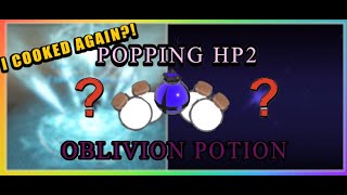 POPPING 4 HP2 AND OBLIVION POTION IN SOLS RNG ERA 85 [upl. by Zedecrem]