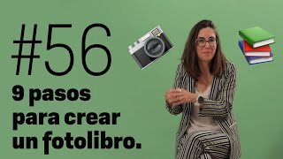 9 pasos para crear un FOTOLIBRO de éxito 📸📚  Paula Artés [upl. by Kwapong]