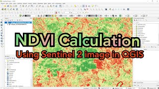 How to Calculate NDVI using Sentinel 2 Satellite Image in QGIS  QGIS Tutorial  Learn RS amp GIS [upl. by Mcleroy]